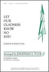 Let Our Gladness Know No End SA choral sheet music cover